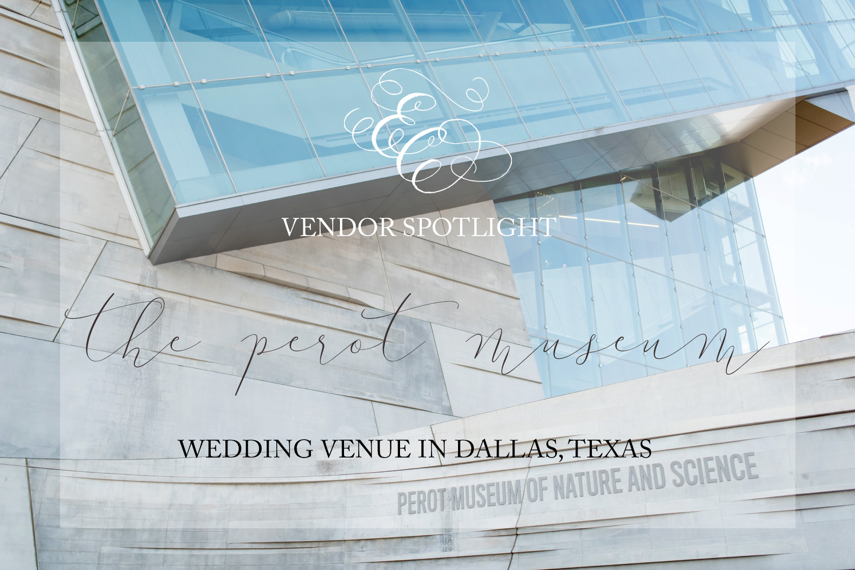 Perot Museum Dallas Wedding Venue